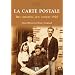 La carte postale - Des origines aux ann�es 1920