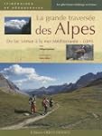 La grande travers�e des Alpes : Du la...