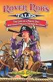 Rover Rob's Tales: The Life of a Pirate Dog with Grace O' Malley, the Irish Sea Queen