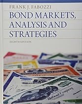 Bond Markets, Analysis and Strategies (8th Edition)