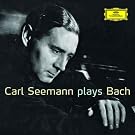 Carl Seemann Plays Bach