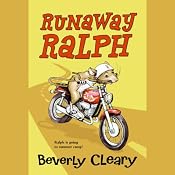 Runaway Ralph | [Beverly Cleary]