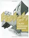 Hatch : the new architectural generation