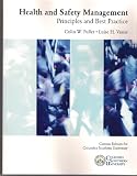 Health and Safety Management Principles and Best Practice (Custom Edition for Columbia Southern University)