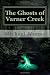 Books : The Ghosts of Varner Creek