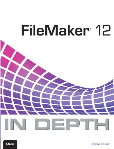 FileMaker 12 In Depth 0789748460 pdf