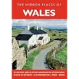 HIDDEN PLACES OF WALES, THE: An informative guide to the more secluded and less well-known... by Peter Long