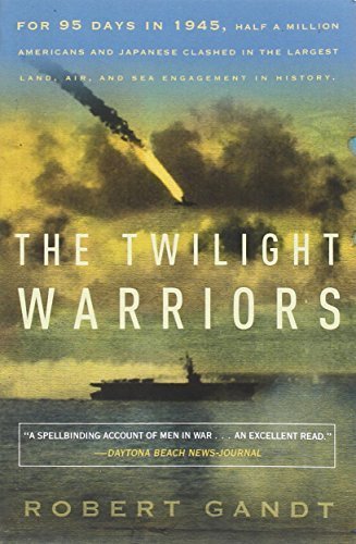 The Twilight Warriors by Robert Gandt (2011-11-08)