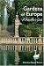 The Gardens of Europe: A Traveller's Guide