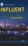 Operating Practices for Industrial Water Management: Influent Water Systems