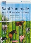 SANTE ANIMALE ET MEDECINE ALTERNATIVE