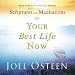 Scriptures and Meditations for Your Best Life Now