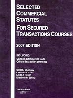 Selected Commercial Statutes for Secured Transactions Courses, 2007 ed. (Academic Statutes)