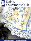 Danity Cakestands Quilt (Quilt Pattern)