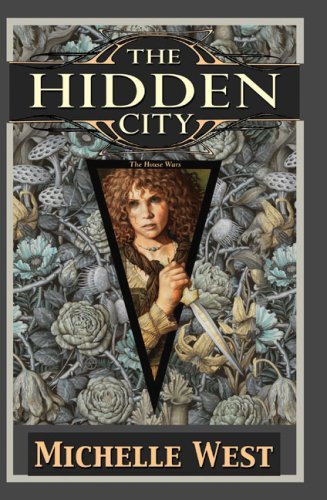 The Hidden City: The House Wars: Book One