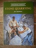 Stone quarrying