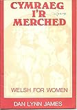 Cymraeg i'r merched = Welsh for women