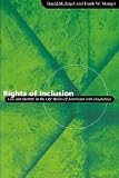 Rights of Inclusion: Law and Identity in the Life Stories of Americans with Disabilities (Chicago Series in Law and Society)