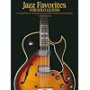 Jazz Favorites for Solo Guitar: Chord Melody Arrangements in Standard Notation and Tab (Guitar Solo)