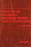 How to Write Successful Corporate Appeals With Full Examples