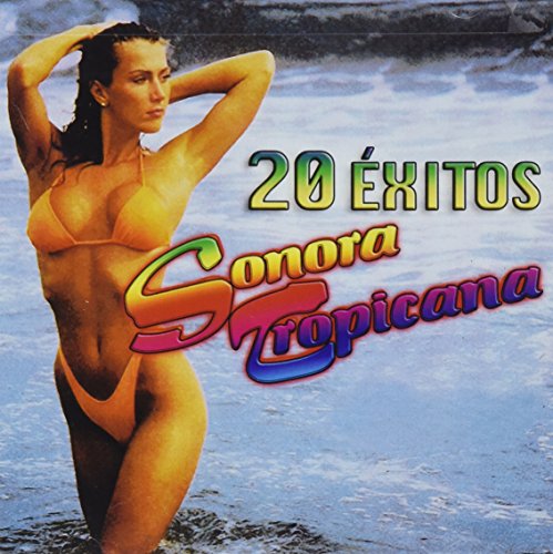 Sonora tropicana - 20 Exitos - Zortam Music