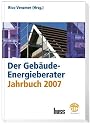 Geb&auml;ude-Energieberater Jahrbuch 2007