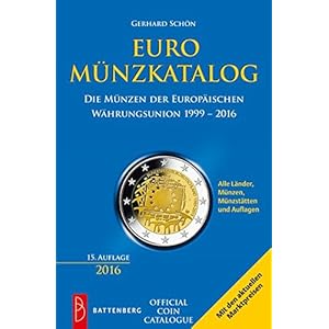 Euro-Münzkatalog: Die Münzen der Europäischen Währungsunion 1999-2016