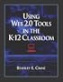 Using Web 2.0 Tools in the K-12 Classroom