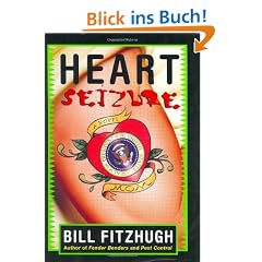 Heart Seizure: A Novel