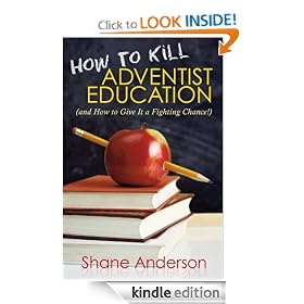 How to Kill Adventist Education