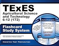 TExES Agricultural Science and Technology 6-12 (172) Flashcard Study System: TExES Test Practice Questions & Review for the Texas Examinations of Educator Standards (Cards)