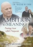 Ambition to Meaning: Finding Your Life