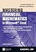 Mastering Financial Mathematics in Microsoft Excel: A Practical Guide for Business Calculations (2nd Edition) (Financial Times Series)