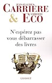 N'espérez pas vous débarrasser des livres