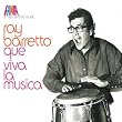 Que Viva la Musica