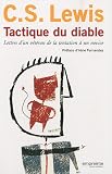 Tactique du diable : Lettres d'un v�t�ran de la tentation � un novice