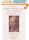 Cholera, Chloroform and the Science of Medicine: A Life of John Snow