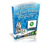 51oHEYWTzAL. SL160  Using Video On Your Websites   Make Website Promotion A Cakewalk With Video Marketing!  AAA+++