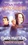 Star Trek: Voyager #20: Ghost Dance: Dark Matters Trilogy 2