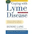 Coping With Lyme Disease (A Practical Guide to Dealing With Diagnosis and Treatment) (Updated) (Paperback)