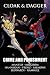Cloak & Dagger: Crime and Punishment