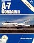 Colors & Markings of the A-7 Corsair II, Part 3: USAF & ANG Versions - C&M Vol. 19