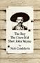 The Day the Cisco Kid Shot John Wayne