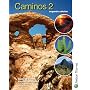 Caminos 2 Segunda Edicion Student's Book: Student's Book Stage 2