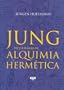 Jung: Diccionario de Alquimia y Hermetica (Spanish Edition)