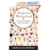 Academic Motherhood: How Faculty Manage Work and Family