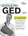 Cracking the GED, 2012 Edition (College Test Preparation)
