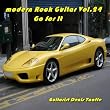 Modern Rock Guitar Vol.24 "Go for it"