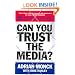 Can You Trust the Media?