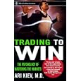 Trading to Win: The Psychology of Mastering the Markets